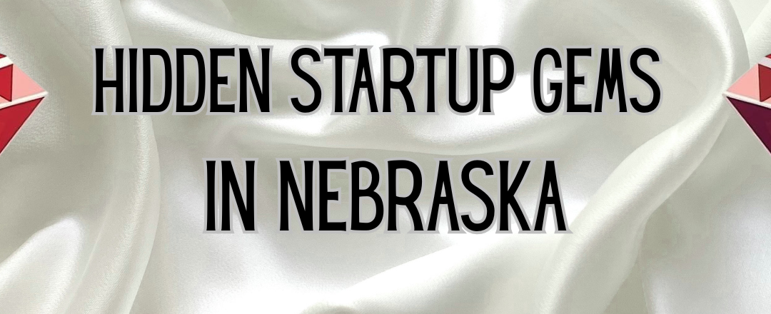Hidden Startup Gems in Nebraska: Finding Your First Customers (the Right Way)